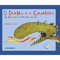 Ler O dragão e o cavaleiro - do jeito que a princesa contou, do autor Maurício Veneza