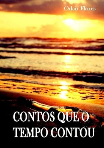 Ler Contos que o Tempo Contou, do autor Odair Flores