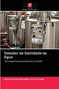 Ler Testador de Salinidade da Água: Tecnologia Avançada Baseada em GSM, do autor Muhammad Abdullah Arif Qureshi