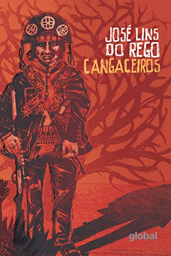 Ler Cangaceiros, do autor José Lins do Rego