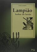 Ler Lampião, Senhor do Sertão - Vidas e Mortes de Um Cangaceiro, do autor Élise Grunspan Jasmin Ler Lampião, Senhor do Sertão - Vidas e Mortes de Um Cangaceiro, do autor Élise Grunspan Jasmin