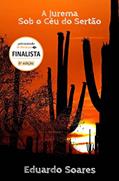 Ler A Jurema: Sob o Céu do Sertão, do autor Eduardo Soares; Eduardo soares