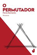 Ler O permutador, do autor Flavio Sarmento