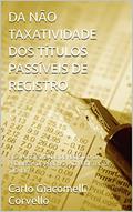 Ler DA NÃO TAXATIVIDADE DOS TÍTULOS PASSÍVEIS DE REGISTRO: E DA POSSIBILIDADE DE REGISTRO DA PROMESSA DE PERMUTA NO REGISTRO DE IMÓVEIS, do autor Carlo Giacomelli Corvello Ler DA NÃO TAXATIVIDADE DOS TÍTULOS PASSÍVEIS DE REGISTRO: E DA POSSIBILIDADE DE REGISTRO DA PROMESSA DE PERMUTA NO REGISTRO DE IMÓVEIS, do autor Carlo Giacomelli Corvello