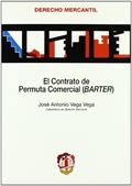 Ler El contrato de permuta comercial: (BARTER), do autor José Antonio Vega Vega