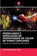 Ler MODELAGEM E SIMULAÇÃO DE PERMUTADOR DE CALOR DE PINOS CAPILARES: ANÁLISE CFD UTILIZANDO NANOFLUIDOS, do autor ARUN BHARGAV TEJA Ler MODELAGEM E SIMULAÇÃO DE PERMUTADOR DE CALOR DE PINOS CAPILARES: ANÁLISE CFD UTILIZANDO NANOFLUIDOS, do autor ARUN BHARGAV TEJA