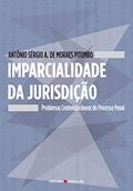 Ler Imparcialidade da jurisdição: Problemas contemporâneos do processo penal, do autor Antônio Sérgio Altieri de Moraes Pitombo