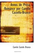 Ler Annos de Prosa (Portuguese Edition), do autor Camilo Castelo Branco