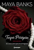Ler Toque perigoso: Só o amor será capaz de protegê-los, do autor Maya Banks Ler Toque perigoso: Só o amor será capaz de protegê-los, do autor Maya Banks