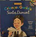 Ler Criancas Geniais - Santos Dumont, do autor Patrícia Rodrigues; Pé Da Letra