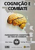 Ler COGNIÇÃO E COMBATE, do autor Irlan Calaça; Rodrigo Menezes