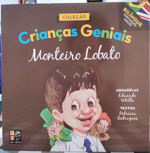 Ler Criancas Geniais - Monteiro Lobato, do autor Patrícia Rodrigues; Pé Da Letra
