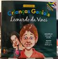 Ler Criancas Geniais - Leonardo da Vinci, do autor Patrícia Rodrigues; Pé Da Letra