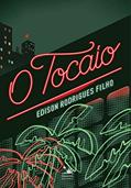 Ler O Tocaio, do autor Edison Rodrigues Filho Ler O Tocaio, do autor Edison Rodrigues Filho