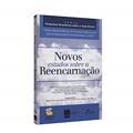 Ler Novos Estudos Sobre a Reencarnação, do autor Jáder dos Reis Sampaio; Adilson José de Assis; Marco Antônio F. Milani (Filho)