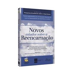Novos Estudos Sobre a Reencarnação, do autor Jáder dos Reis Sampaio; Adilson José de Assis; Marco Antônio F. Milani (Filho)