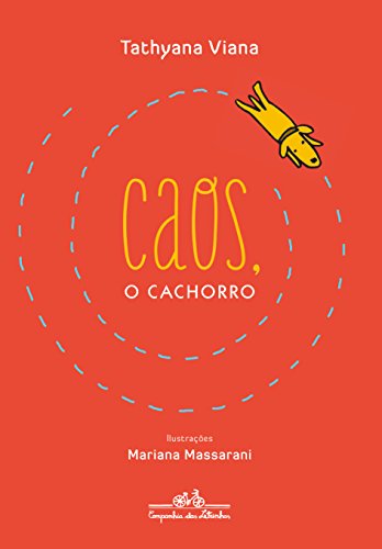 Ler Caos, o cachorro, do autor Tathyana Viana