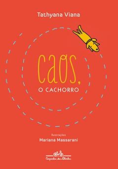 Caos, o cachorro, do autor Tathyana Viana