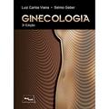Ler Ginecologia, do autor Luiz Carlos Viana; Selmo Geber Ler Ginecologia, do autor Luiz Carlos Viana; Selmo Geber