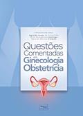 Ler Questões comentadas em ginecologia e obstetrícia, do autor Agnaldo Lopes da Silva Filho; Aline Evangelista Santiago; Eduardo Batista Cândido