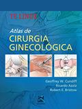 Ler Atlas de Cirurgia Ginecologica, do autor Geffrey W. Cundiff; Ricardo Azzis Ler Atlas de Cirurgia Ginecologica, do autor Geffrey W. Cundiff; Ricardo Azzis