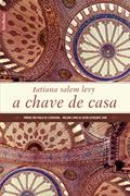 Ler A chave de casa (edição de bolso), do autor Tatiana Salem Levy