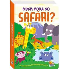 Levante e Puxe! Quem mora no Safári?, do autor Kate Thomson