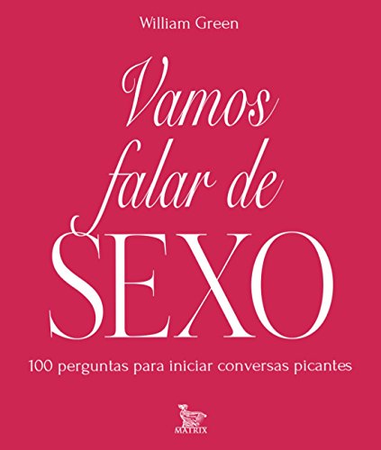 Ler Vamos falar de sexo, do autor William Green