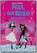 Ler Puxa, que bruxa! - Ameaça colorida - Livro 3, do autor Sibéal Pounder