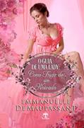 Ler O Guia de Uma Lady: Como Fugir de um Noivado, do autor Emmanuelle de Maupassant Ler O Guia de Uma Lady: Como Fugir de um Noivado, do autor Emmanuelle de Maupassant