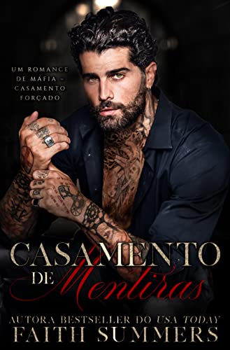 Ler Casamento de Mentiras: Um Romance de Máfia - Casamento Forçado, do autor Faith Summers; Khardine Gray Ler Casamento de Mentiras: Um Romance de Máfia - Casamento Forçado, do autor Faith Summers; Khardine Gray