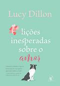 Ler Lições inesperadas sobre o amor, do autor Lucy Dillon