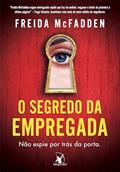 Ler O segredo da empregada: A empregada - Livro 2, do autor Freida McFadden