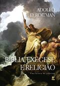 Ler Bíblia, Exegese e Religião, do autor Adolfo D. Roitman