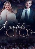Ler A Medida Certa Para o CEO: Livro Único, do autor Daniela Gati