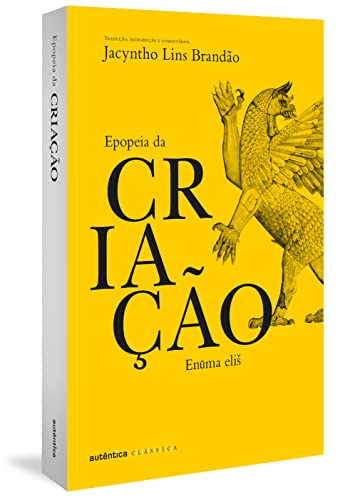 Ler Epopeia da criação: Enuma Elis, do autor Desconhecido