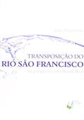 Ler Transposição do Rio São Francisco na Perspectiva do Brasil Real, do autor Joao Suassuna Ler Transposição do Rio São Francisco na Perspectiva do Brasil Real, do autor Joao Suassuna