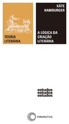 A lógica da criacao literária, do autor Kate Hamburger