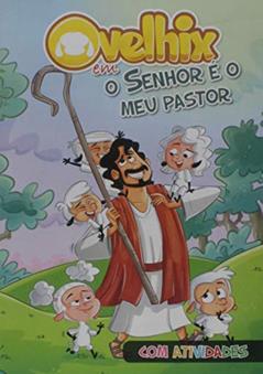 Ovelhix em: O Senhor é meu pastor: Livro colorido com atividades, do autor Edson Block