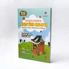 Firmando as Bases do Ministério Infantil: Proteção, Cura e Libertação em Crianças, do autor Caroline Vargas; Flávia Grégio