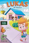 Ler Lukas na Escola: Quadrinhos divertidos com temas atuais dos nossos pequenos na escola, do autor Edson Block Ler Lukas na Escola: Quadrinhos divertidos com temas atuais dos nossos pequenos na escola, do autor Edson Block