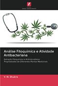 Ler Análise Fitoquímica e Atividade Antibacteriana: Extração Fitoquímica e Antimicrobiana Propriedades de Diferentes Plantas Medicinais, do autor V. M. Shukre Ler Análise Fitoquímica e Atividade Antibacteriana: Extração Fitoquímica e Antimicrobiana Propriedades de Diferentes Plantas Medicinais, do autor V. M. Shukre