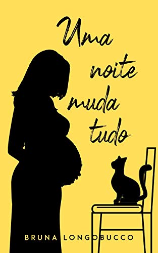 Ler Uma noite muda tudo: conto romântico, do autor BRUNA LONGOBUCCO Ler Uma noite muda tudo: conto romântico, do autor BRUNA LONGOBUCCO