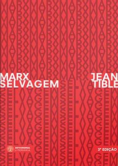 Marx Selvagem, do autor Jean Tible