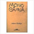 Ler Monogamia, do autor Adam Phillips Ler Monogamia, do autor Adam Phillips