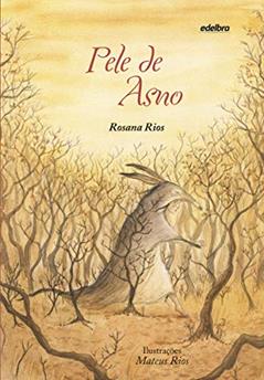 Pele de Asno, do autor Rosana Rios
