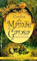 Ler Contos de Mamãe Gansa, do autor Charles Perrault
