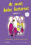 Ler As mais belas histórias - Volume 1: Andersen, Grimm, Perrault, do autor Andersen; Grimm; Perrault