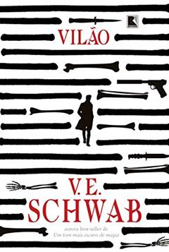 Vilão (Vol. 1), do autor V. E. Schwab