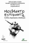 Ler Movimento Estudantil: Conflitos, Organizações e Mobilização, do autor Nildo Vianna; DIEGO DOS ANJOS; MARIA ANGÉLICA PEIXOTO; NILDO VIANA Ler Movimento Estudantil: Conflitos, Organizações e Mobilização, do autor Nildo Vianna; DIEGO DOS ANJOS; MARIA ANGÉLICA PEIXOTO; NILDO VIANA